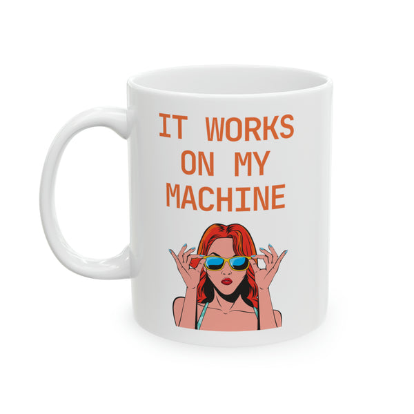 It works on my machine MUG!! (lipstick version)