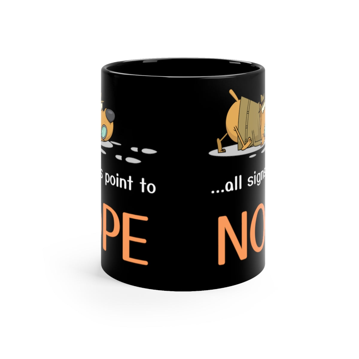 A Nice Big Cup of Nope - Mug